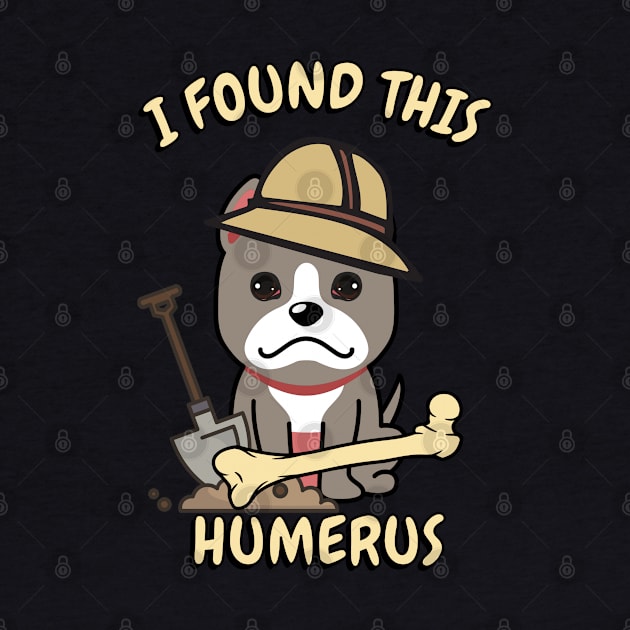 I found this humerus pun - grey dog by Pet Station